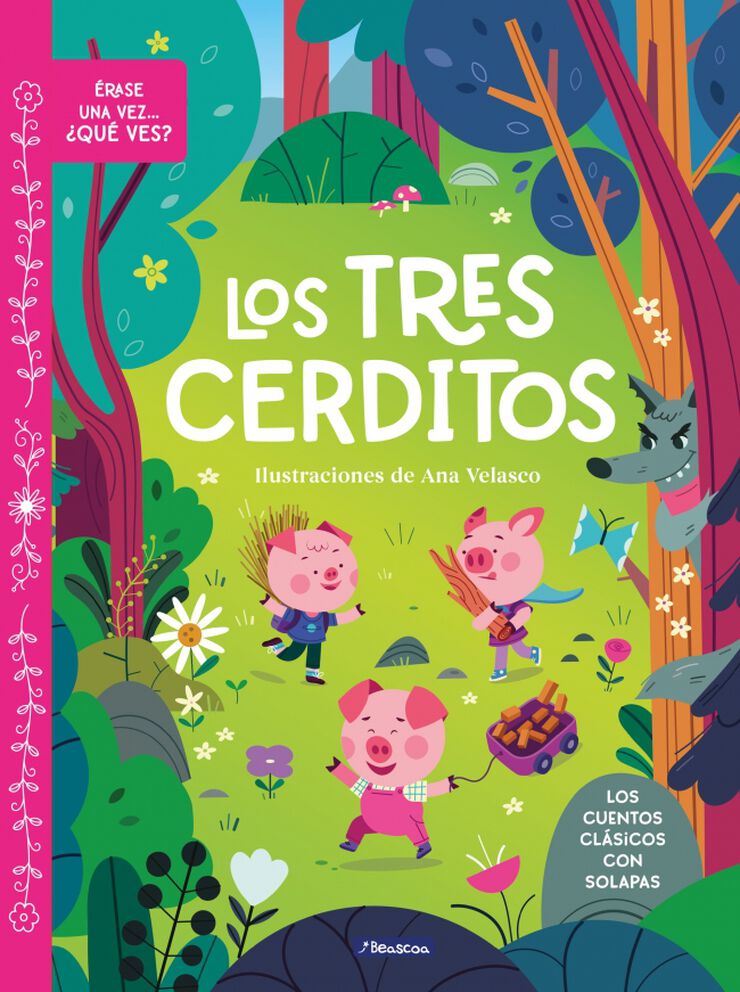 &Eacute;rase una vez... &iquest;qu&eacute; ves? - Los tres cerditos