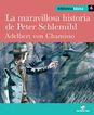 Biblioteca básica 06 - La maravillosa historia de Peter Schlemihl -Adelbert von Chamisso-