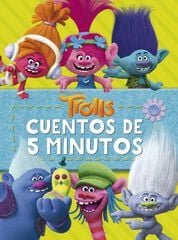 Trolls. Cuentos de 5 minutos Trolls. Cuentos de 5 minutos