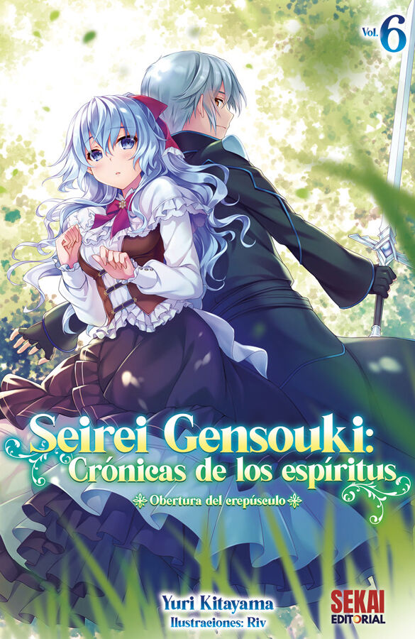 Seirei Gensouki: Cr&oacute;nicas de los esp&iacute;ritus Vol. 6