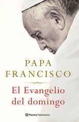El Evangelio del domingo El Evangelio del domingo