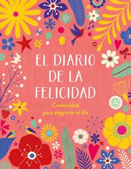 El diario de la felicidad El diario de la felicidad