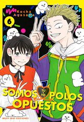 T&uacute; y yo somos polos opuestos 6