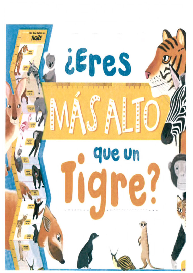 ¿Eres más alto que un tigre?