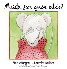 Marieta ¿con quién estás? Marieta ¿con quién estás?