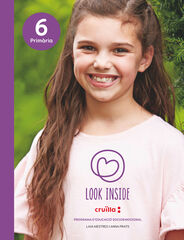 Programa d'educació emocional. 6è Primària. Look Inside. Cruilla Programa d'educació emocional. 6è Primària. Look Inside. Cruilla