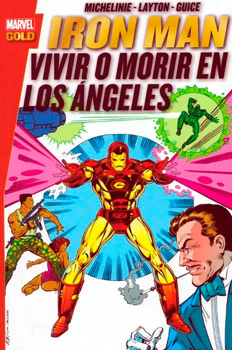 Marvel Gold: Iron Man. Vivir o morir en Los Ángeles