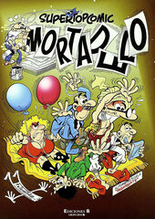 El ordenador... ¡qué horror! / Fórmula 1 / El trastomóvil / 100 años de cómic (Súper Top Cómic Mortadelo 7)