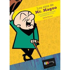 Los ojos de Mr. Magoo Los ojos de Mr. Magoo