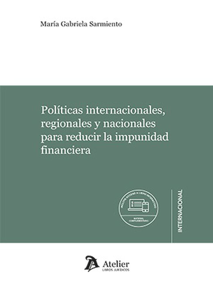 Políticas internacionales, regionales y nacionales para reducir la impunidad financiera