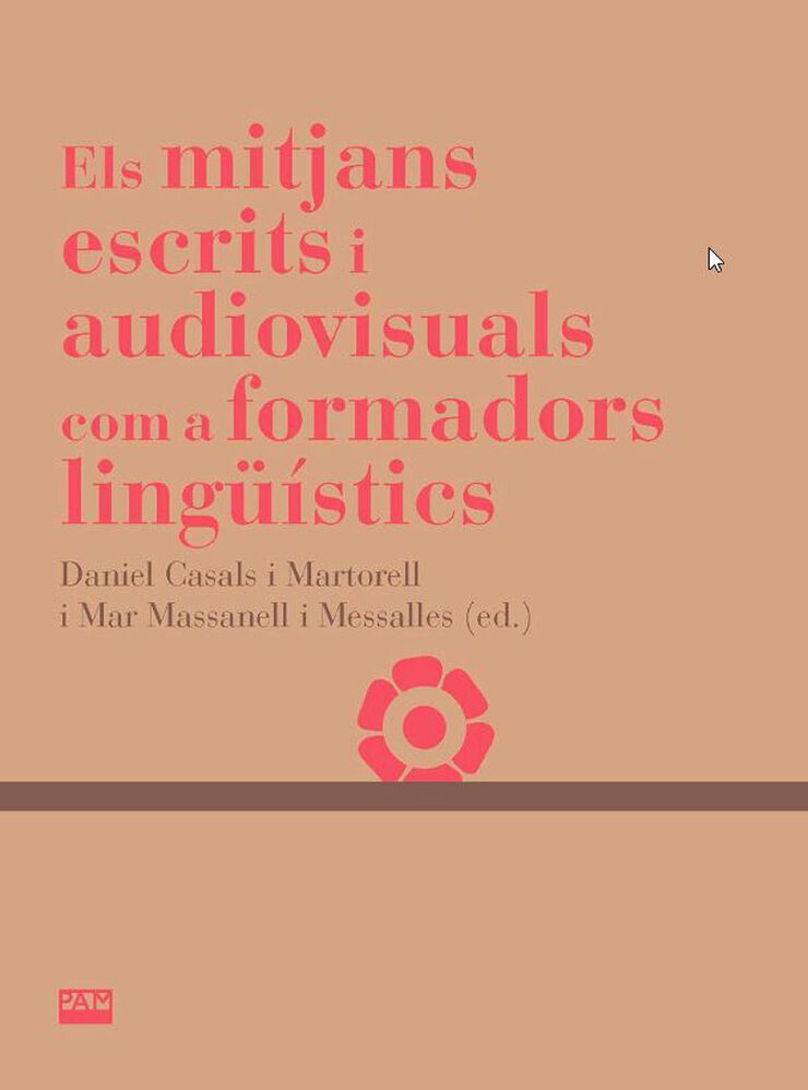 Els mitjans escrits i audiovisuals com a formadors lingüístics