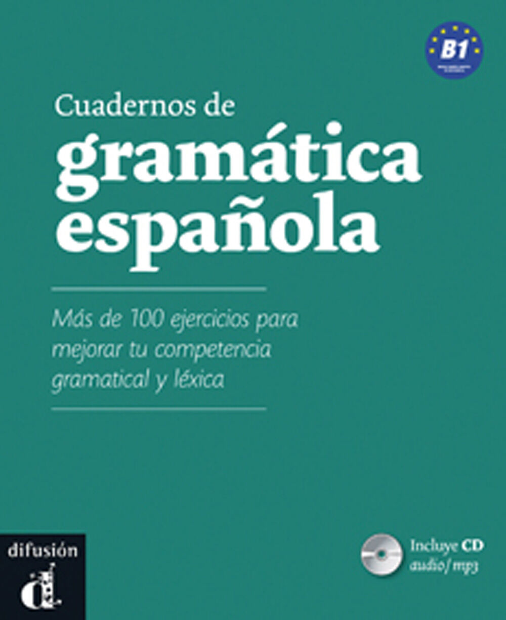 Cuadernos Gram&aacute;tica B1 +Cdmp3