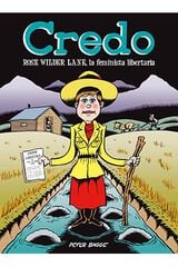Credo: Rose Wilder Lane, La Feminista Libertaria Credo: Rose Wilder Lane, La Feminista Libertaria