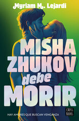 Misha Zhukov debe morir Misha Zhukov debe morir