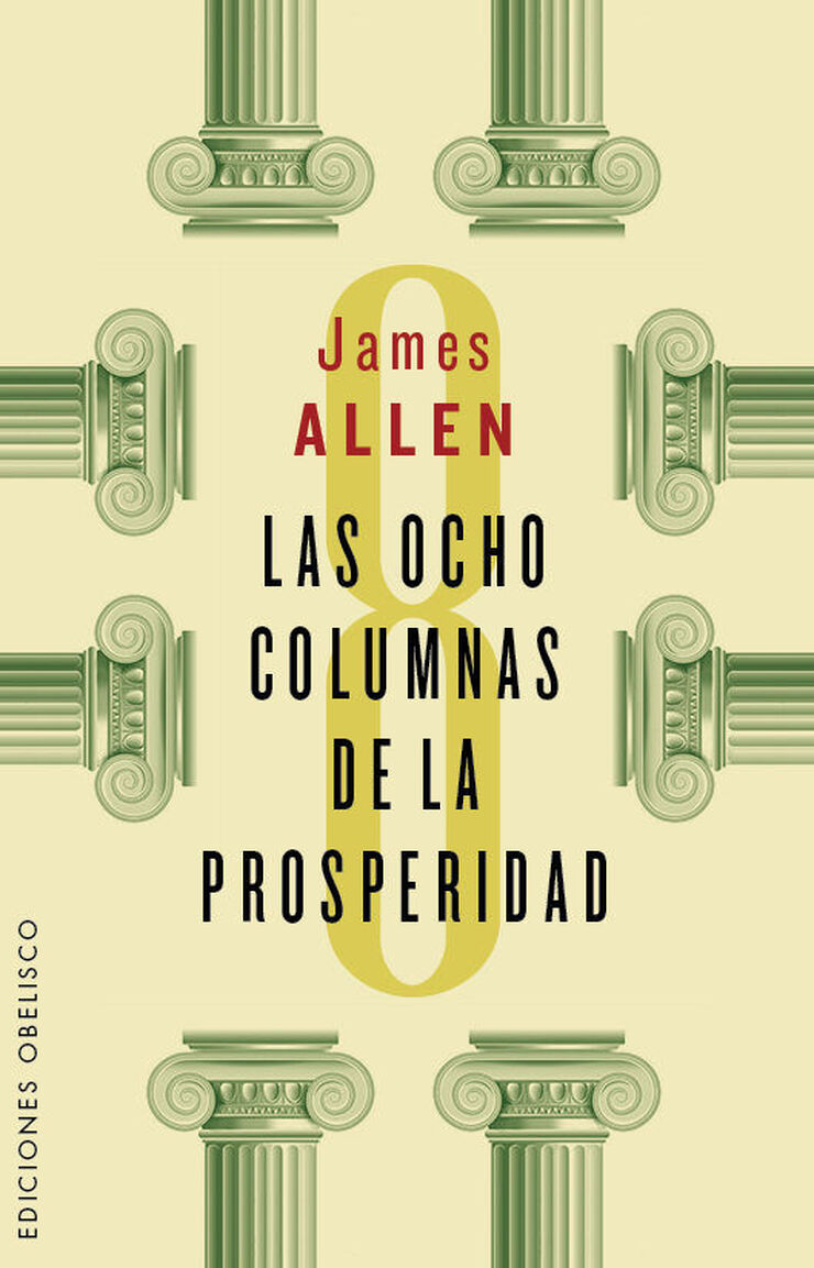 Las ocho columnas de la prosperidad