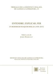 Entendre, explicar, fer