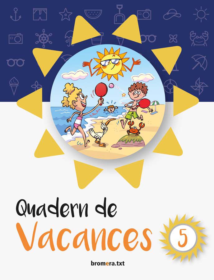 Vacances 5&egrave; Prim&agrave;ria Bromera