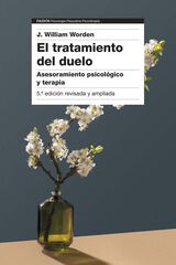 El tratamiento del duelo El tratamiento del duelo