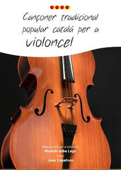 Cançoner tradicional popular català per a violoncel