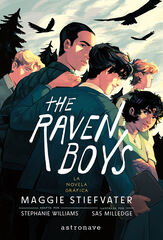 The raven boys 01. La novela gráfica The raven boys 01. La novela gráfica