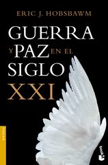 Guerra y paz en el siglo XXI Guerra y paz en el siglo XXI