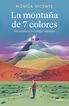 La montaña de 7 colores
