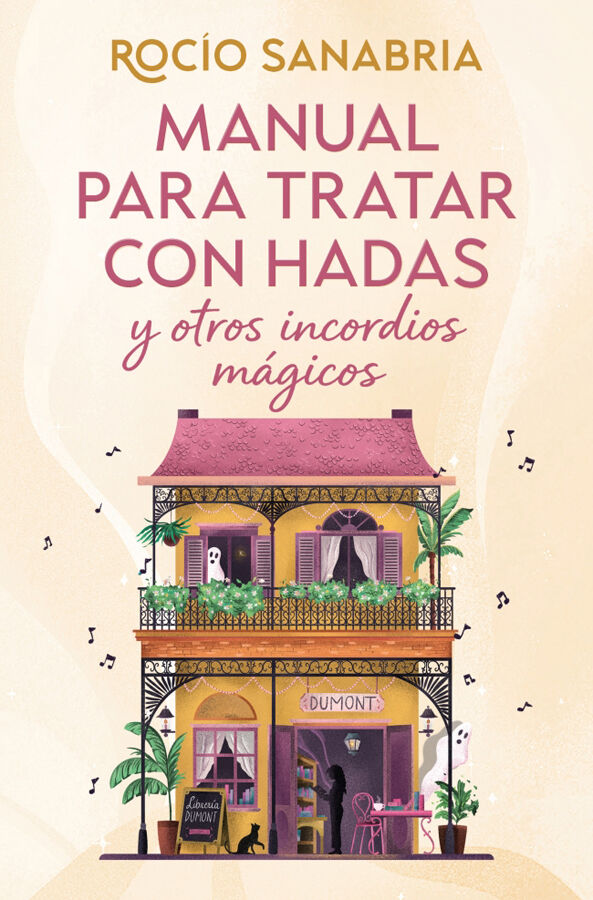 Manual para tratar con hadas y otros incordios m&aacute;gicos