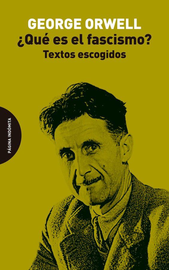 &iquest;Qu&eacute; es el fascismo? Textos escogidos