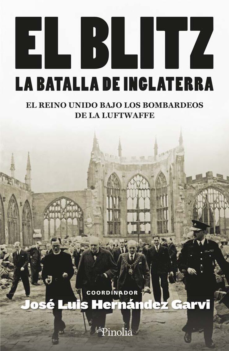 El Blitz. La batalla de Inglaterra