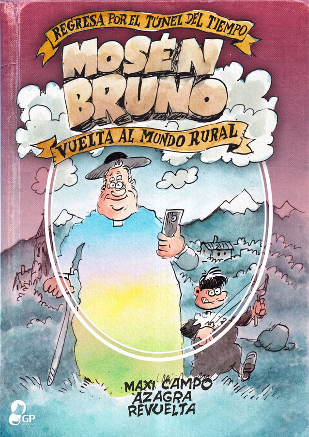 Mos&eacute;n Bruno. Vuelta al mundo rural
