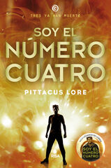 Legados de Lorien 1. Soy el número Cuatro Legados de Lorien 1. Soy el número Cuatro
