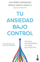 Tu ansiedad bajo control Tu ansiedad bajo control