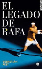 El legado de Rafa El legado de Rafa