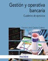 Gesti&oacute;n y operativa bancaria