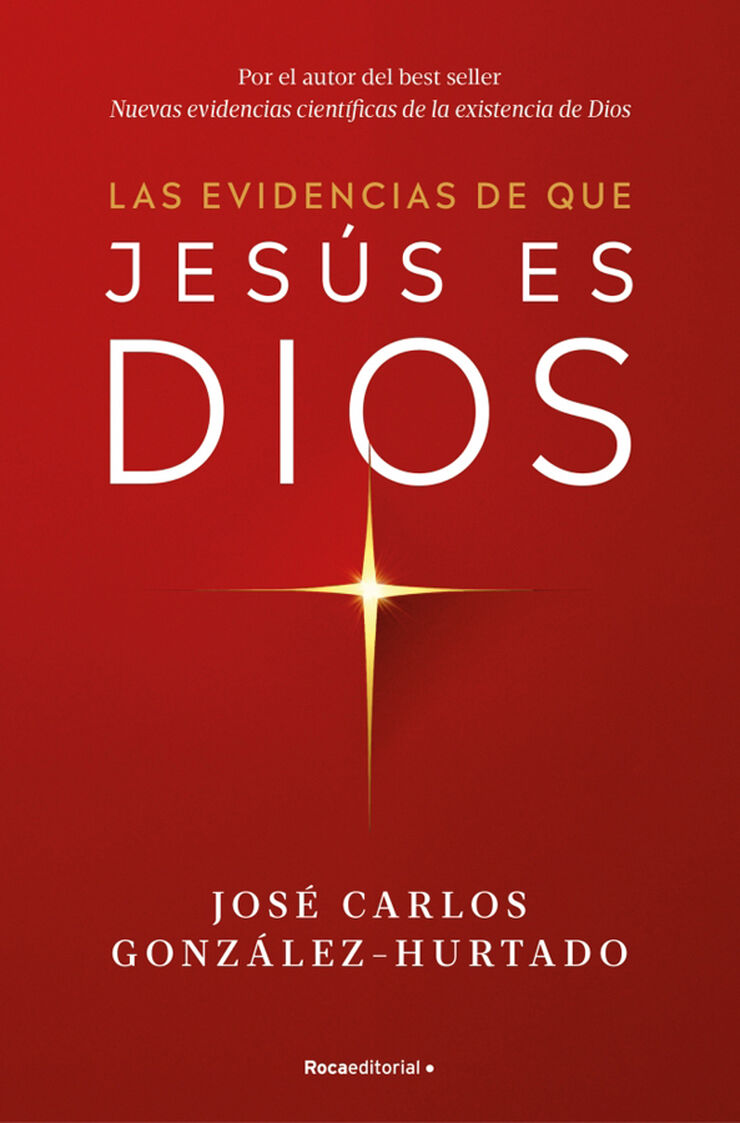 Las evidencias de que Jesús es Dios