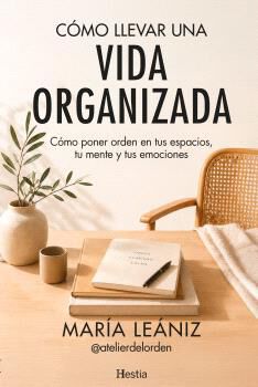 C&oacute;mo llevar una vida organizada