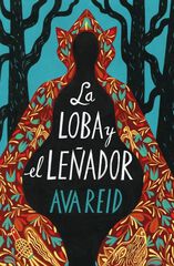 La loba y el leñador La loba y el leñador