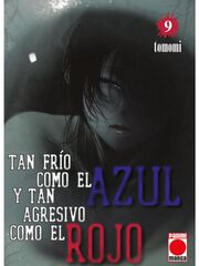 Tan fr&iacute;o como el azul y tan agresivo como el rojo 9