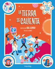 La tierra se calienta La tierra se calienta