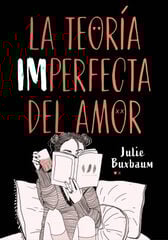La teoría imperfecta del amor La teoría imperfecta del amor