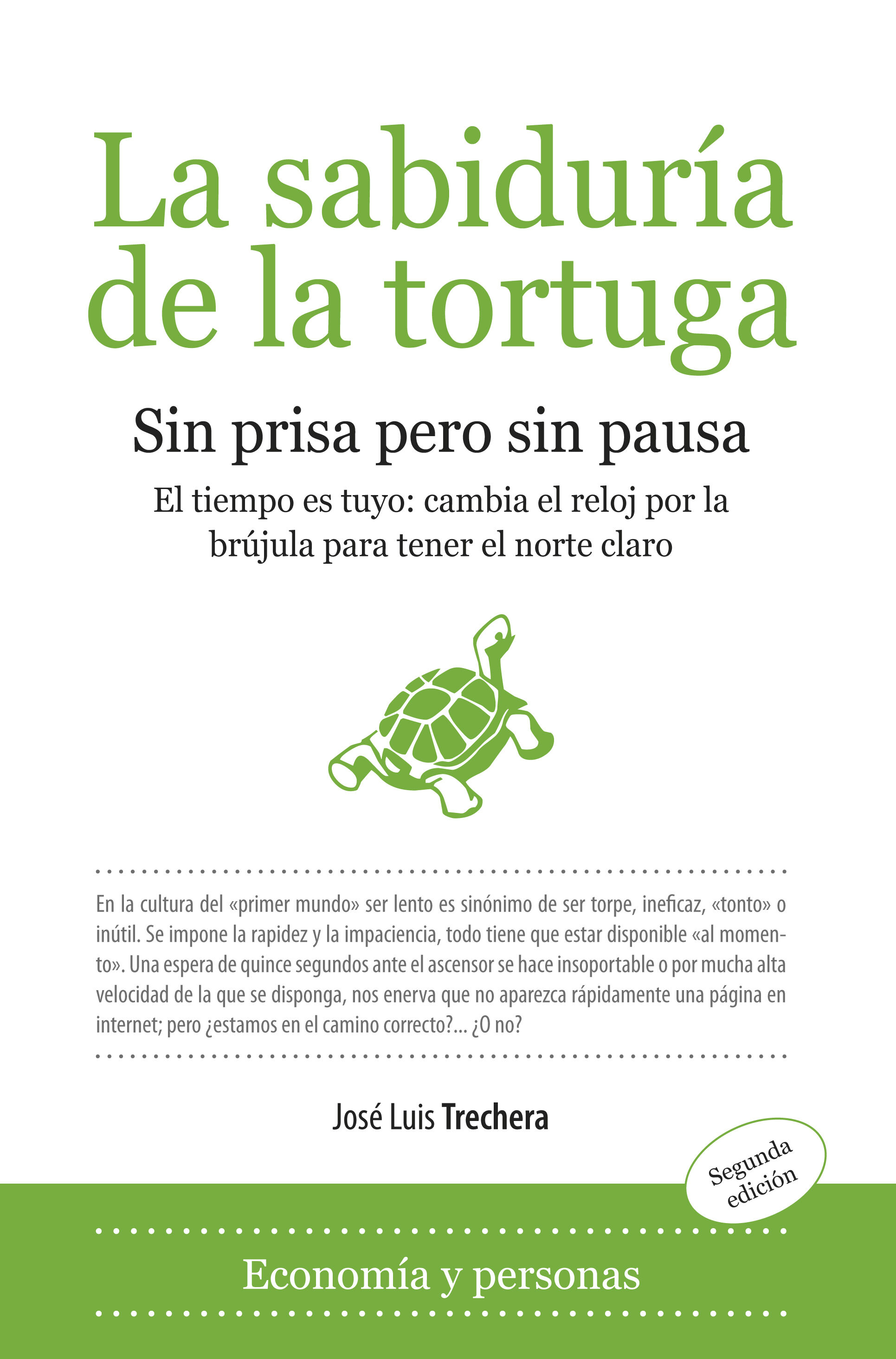 Sabidur&iacute;a de la tortuga, La