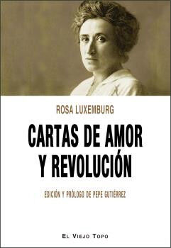 CARTAS DE AMOR Y REVOLUCI&Oacute;N