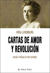 CARTAS DE AMOR Y REVOLUCIÓN