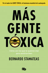 Más gente tóxica Más gente tóxica