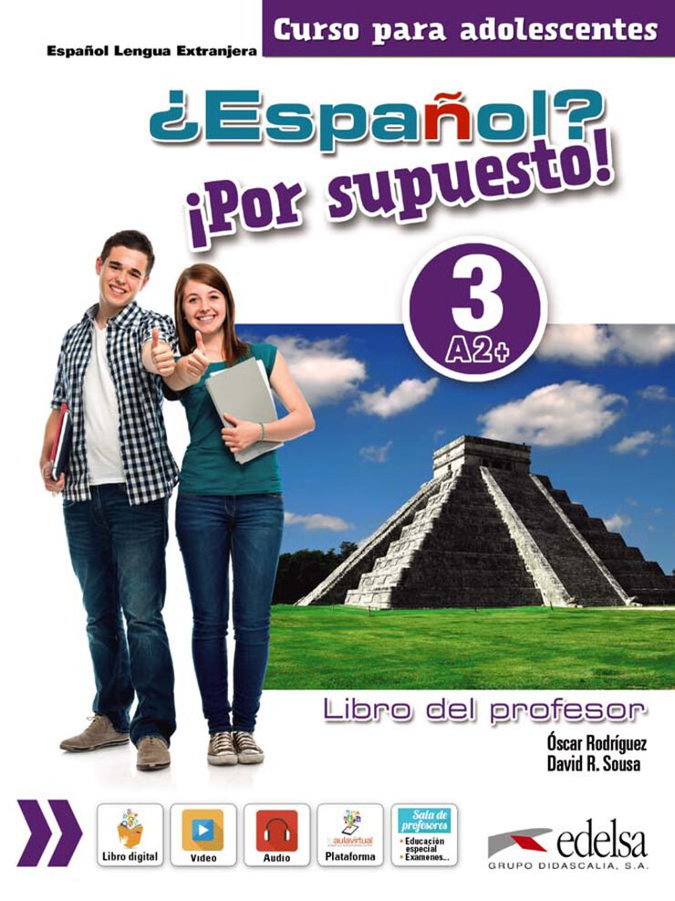 ¿Español? ¡Por supuesto! 3-A2+ - libro del profesor