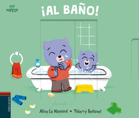¡Al baño! ¡Al baño!