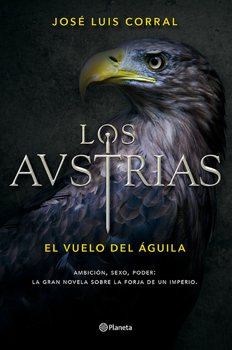 Austrias. El vuelo del águila, Los