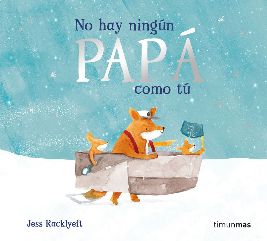 No hay ning&uacute;n pap&aacute; como t&uacute;