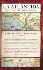 La Atlántida: Fronteras del conocimiento La Atlántida: Fronteras del conocimiento