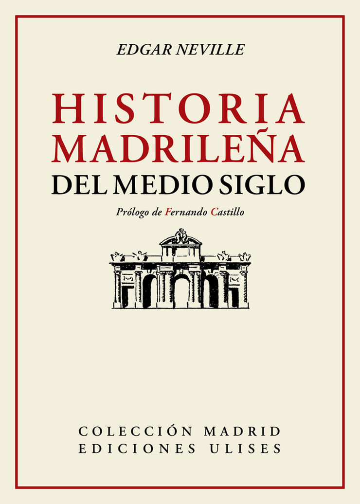 Historia madrileña del medio siglo